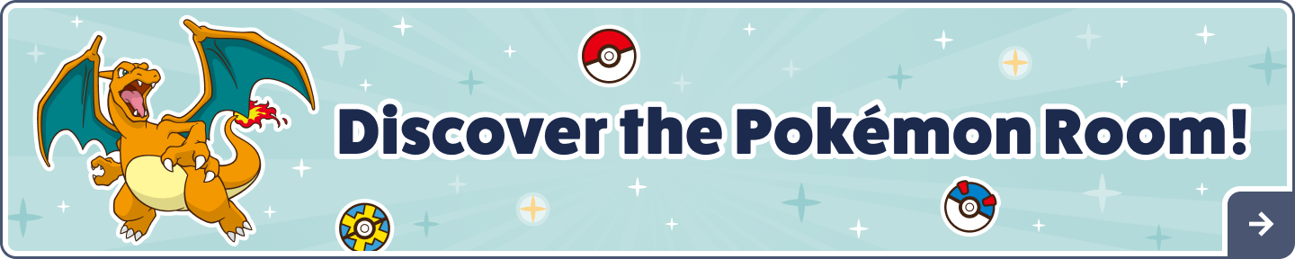 Discover the Pokémon Room!