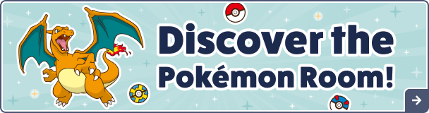 Discover the Pokémon Room!
